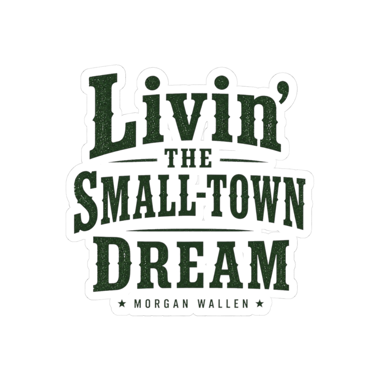 Morgan Wallen "Livin" Sticker - alternate angle 3, merchandise