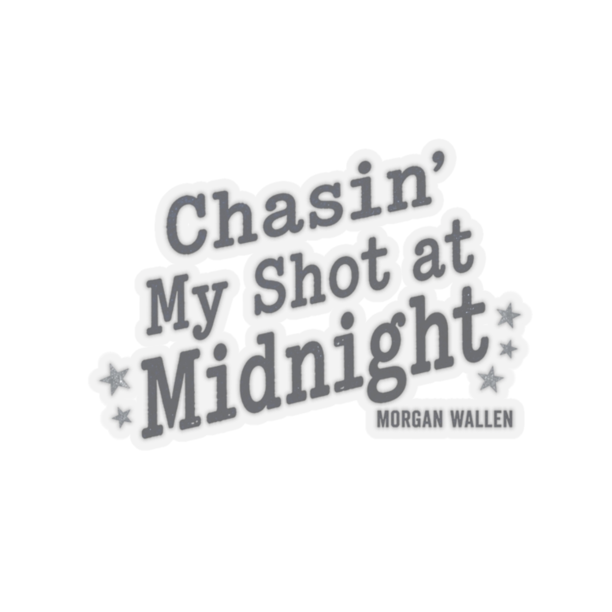 Morgan Wallen "Chasin" Sticker - Official Stickers merchandise