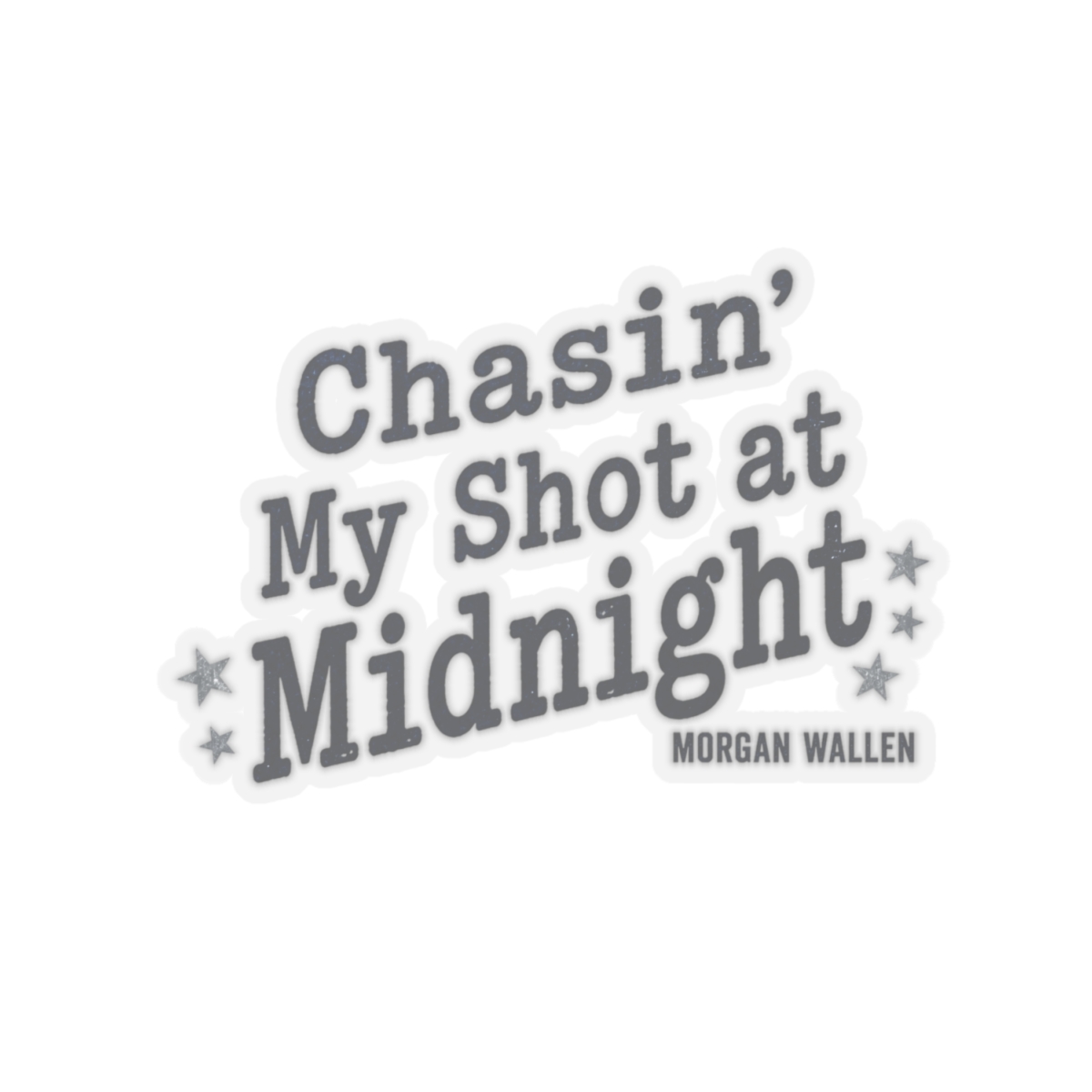 Morgan Wallen "Chasin" Sticker - alternate angle 4, merchandise